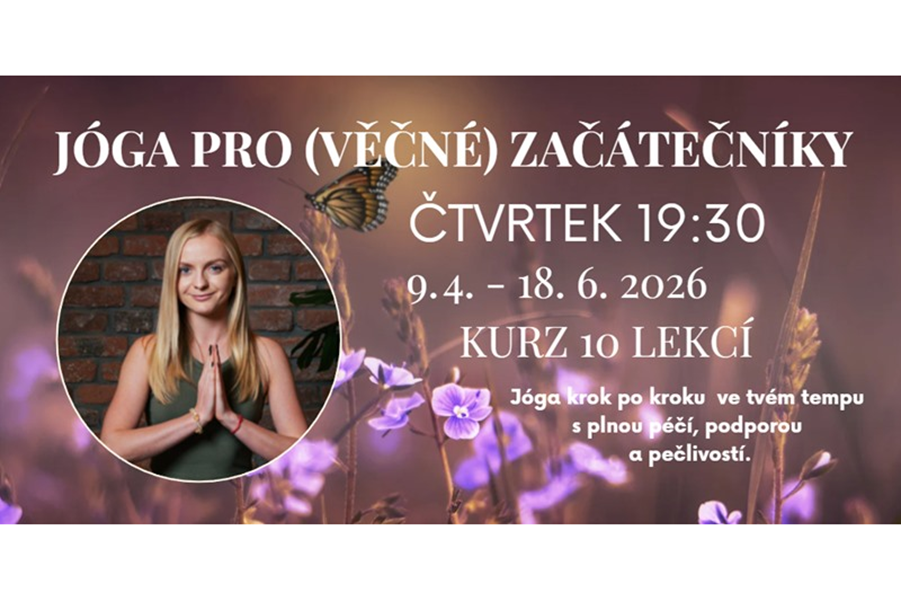 JÓGA PRO (VĚČNÉ) ZAČÁTEČNÍKY